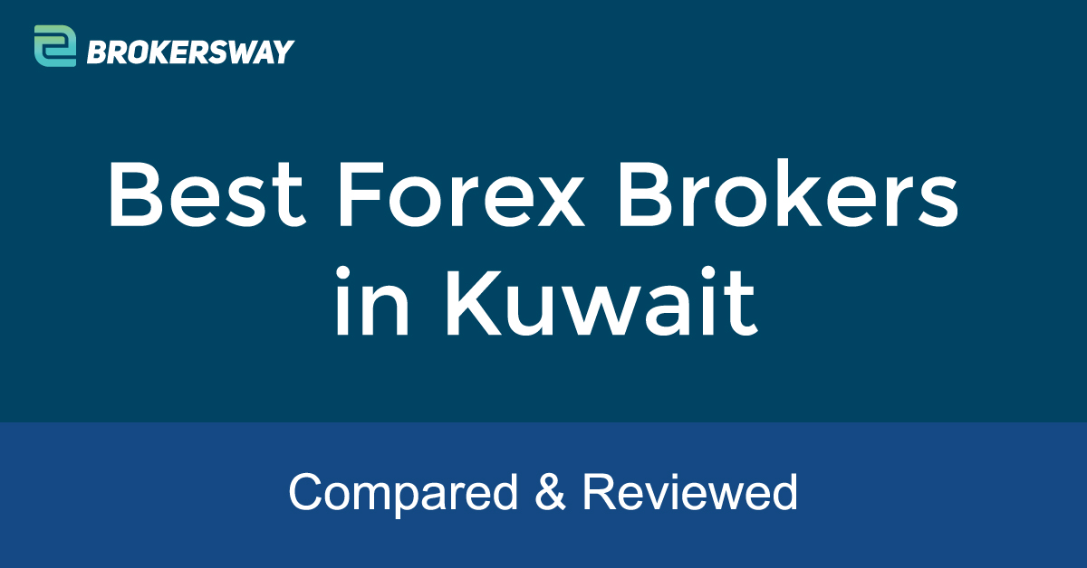 10 Best Forex Brokers in Kuwait of 2024 (Our Ratings Inside) Brokersway