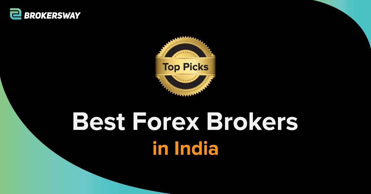 10 Best Forex Brokers in India for 2026 - Brokersway