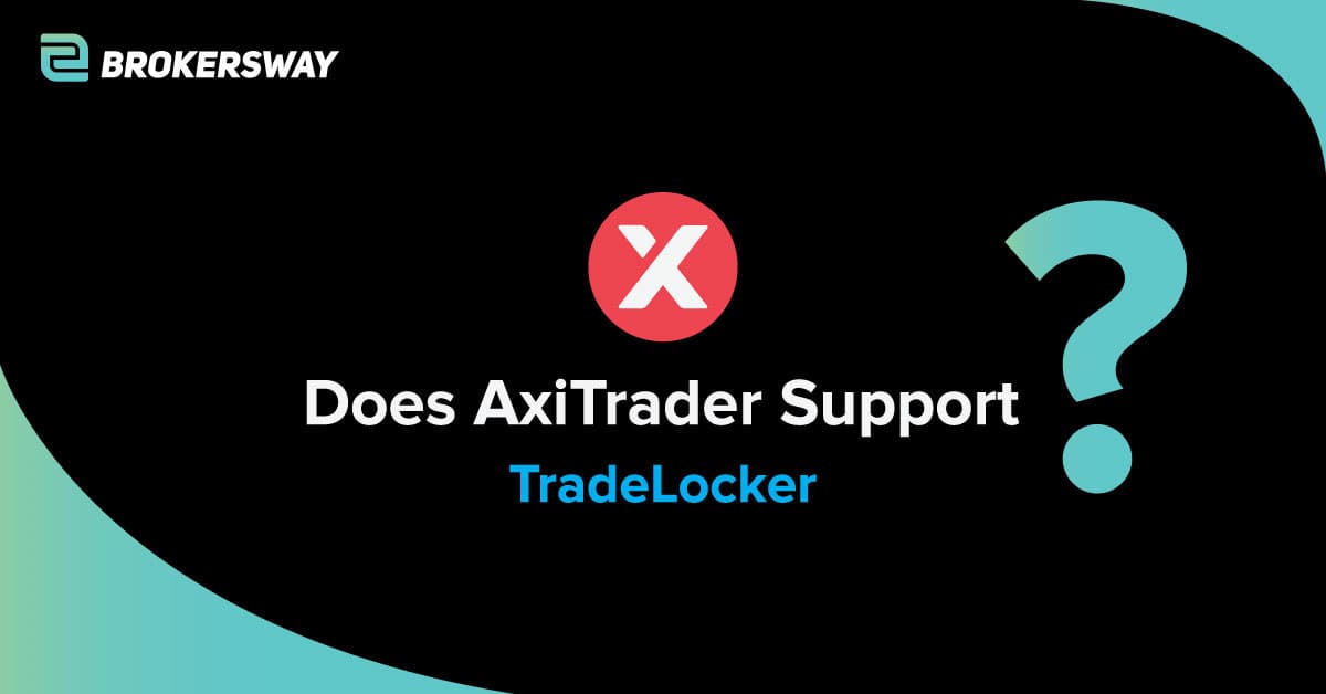 Does AxiTrader Support TradeLocker