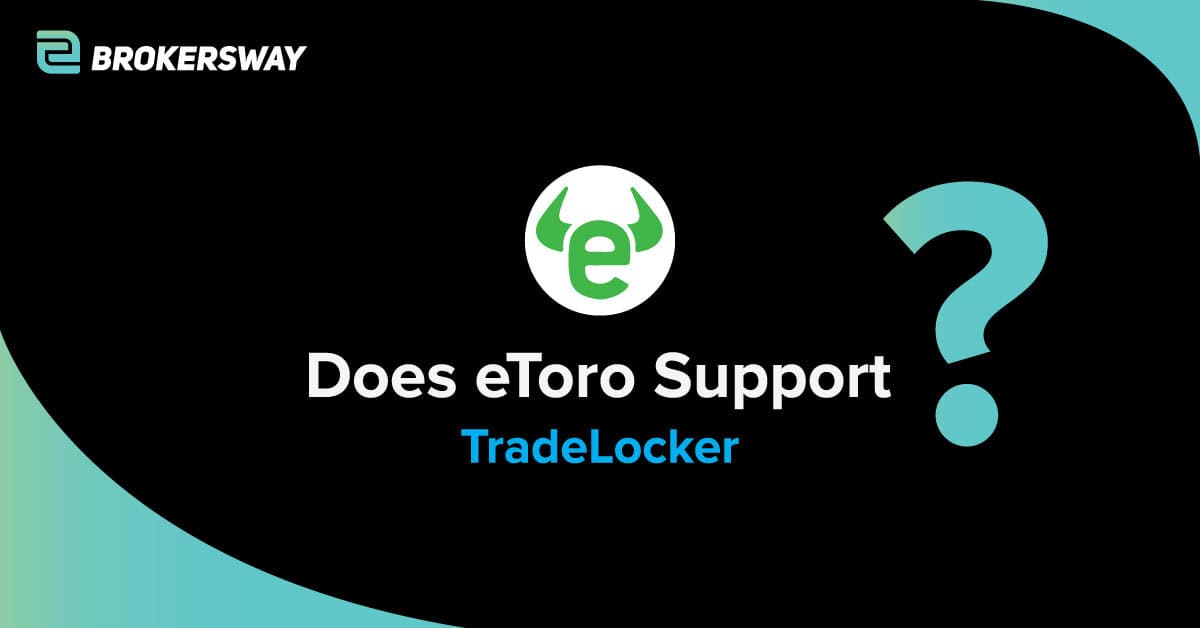 Does eToro Support TradeLocker